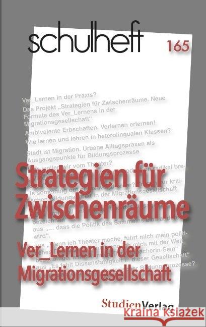 Strategien für Zwischenräume : Ver_Lernen in der Migrationsgesellschaft. 1/17 - 165  9783706556156 StudienVerlag - książka