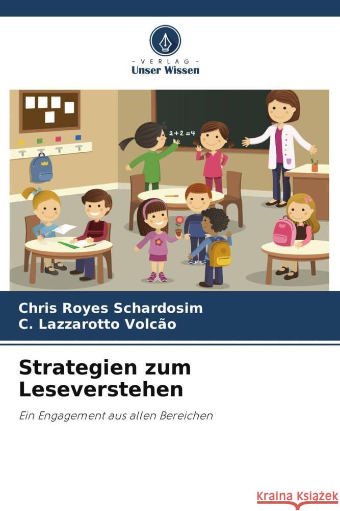 Strategien zum Leseverstehen Chris Roye C. Lazzarotto Volc?o 9786207239498 Verlag Unser Wissen - książka