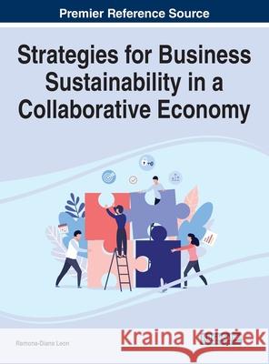 Strategies for Business Sustainability in a Collaborative Economy Ramona-Diana Leon 9781799845430 Business Science Reference - książka