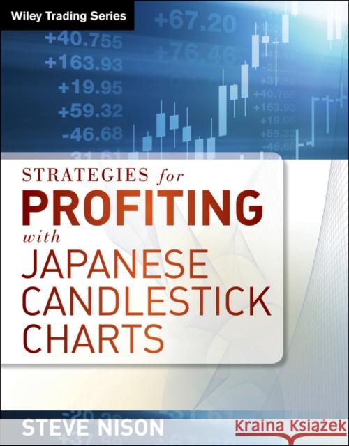 Strategies for Profiting with Japanese Candlestick Charts [With 4 DVDs] Nison, Steve 9781592804542 Marketplace Books - książka