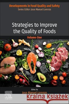 Strategies to Improve the Quality of Foods Jos? Manue 9780443153464 Academic Press - książka