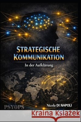Strategische Kommunikation: In der Aufklärung Di Napoli, Nicola 9798187488933 Independently Published - książka