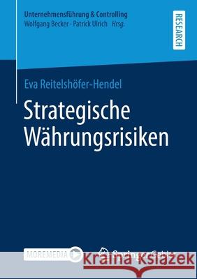 Strategische Währungsrisiken Reitelshöfer-Hendel, Eva 9783658343071 Springer Gabler - książka