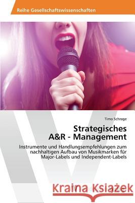 Strategisches A&R - Management Schrage Timo 9783639853742 AV Akademikerverlag - książka