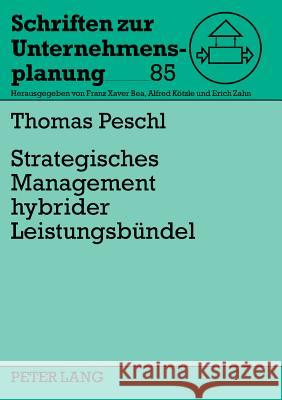 Strategisches Management Hybrider Leistungsbuendel Zahn, Erich 9783631610510 Lang, Peter, Gmbh, Internationaler Verlag Der - książka