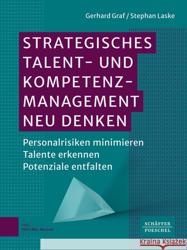 Strategisches Talent- und Kompetenzmanagement neu denken Graf, Gerhard, Laske, Stephan 9783791066769 Schäffer-Poeschel - książka