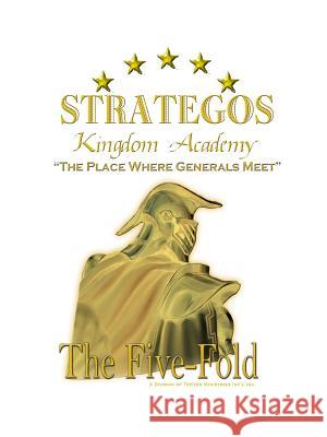 Strategos the Five-Fold Anya Miller Hall 9781312854161 Lulu.com - książka