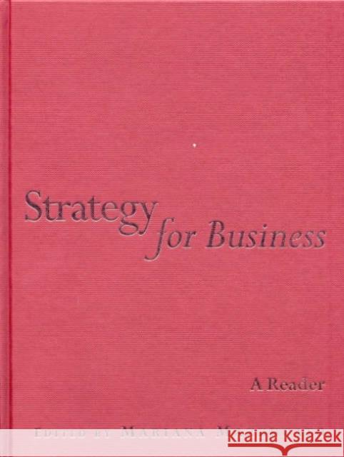 Strategy for Business: A Reader Mazzucato, Mariana 9780761974123 Sage Publications - książka