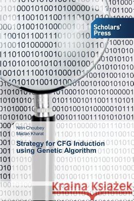 Strategy for CFG Induction using Genetic Algorithm Choubey Nitin 9783639517125 Scholars' Press - książka
