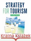 Strategy for Tourism John (Professor, Professor of Tourism at Surrey University) Tribe 9781910158616 Goodfellow Publishers Limited