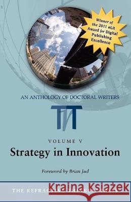 Strategy in Innovation Lentz, Cheryl A. 9780982874004 Lentz Leadership Institute, LLC - książka