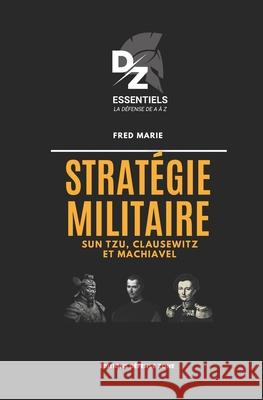Strat?gie militaire: Collection D?fense Zone Essentiels Fred Marie 9782958192587 Defense Zone - książka