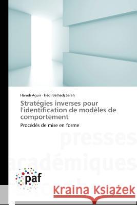 Stratégies Inverses Pour l'Identification de Modèles de Comportement Collectif 9783841620569 Presses Academiques Francophones - książka
