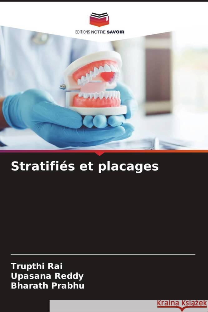 Stratifiés et placages Rai, Trupthi, Reddy, Upasana, Prabhu, Bharath 9786204709482 Editions Notre Savoir - książka