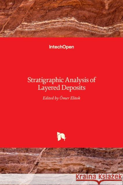 Stratigraphic Analysis of Layered Deposits  Elitok 9789535105787 Intechopen - książka