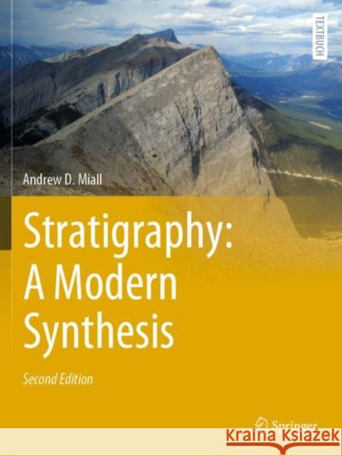 Stratigraphy: A Modern Synthesis Andrew D. Miall 9783030875381 Springer - książka