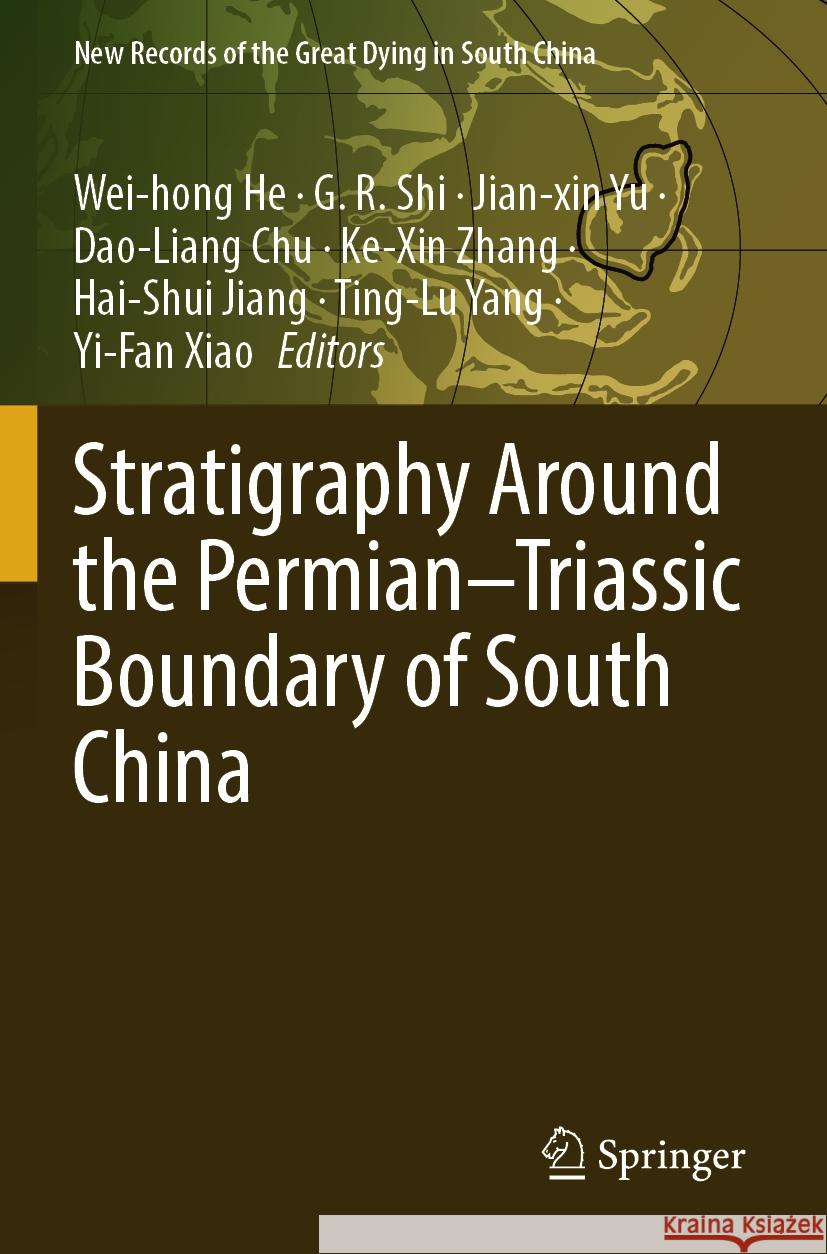 Stratigraphy Around the Permian–Triassic Boundary of South China  9789819993529 Springer Nature Singapore - książka