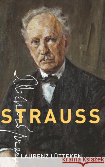 Strauss Laurenz Lutteken 9780190605698 Oxford University Press, USA - książka