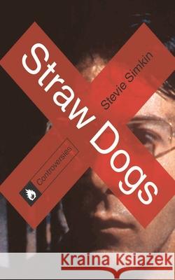 Straw Dogs Stevie Simkin 9780230296701  - książka