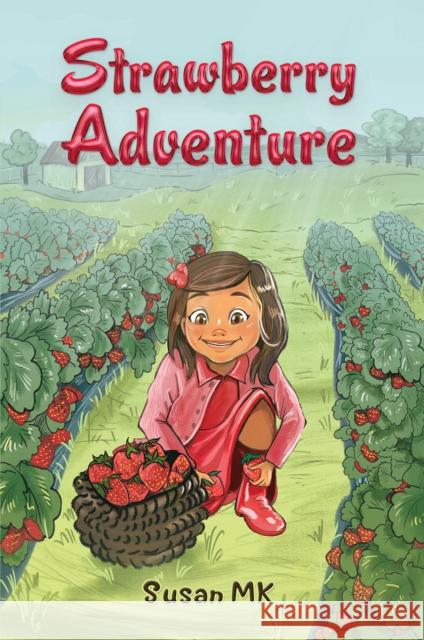 Strawberry Adventure Susan MK 9781035867134 Austin Macauley Publishers - książka