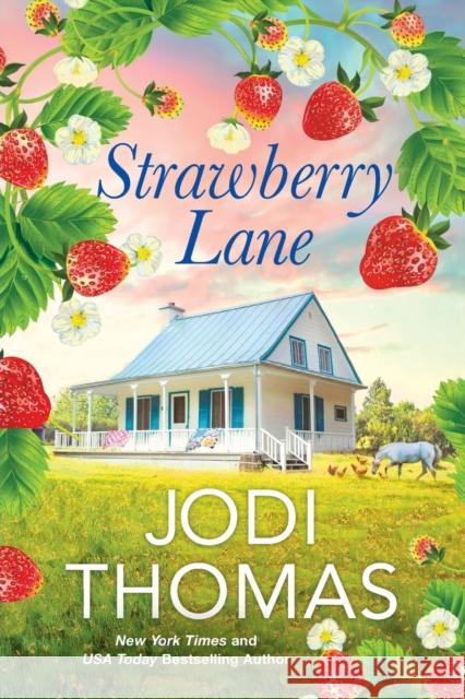 Strawberry Lane Jodi Thomas 9781420155075 Kensington Publishing - książka