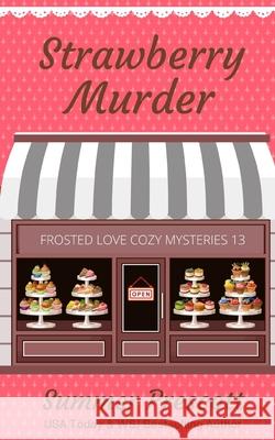 Strawberry Murder Summer Prescott 9781090886354 Independently Published - książka