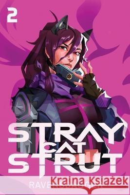 Stray Cat Strut 2 Ravensdagger   9781039417120 Podium Publishing Ulc - książka