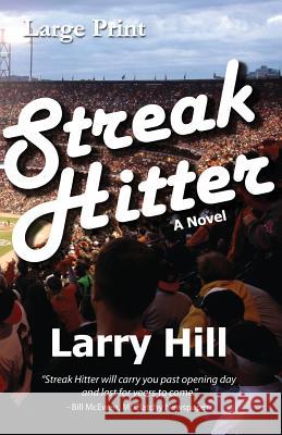 Streak Hitter Large Print Larry Hill 9781626940529 Black Opal Books - książka