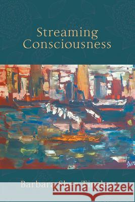 Streaming Consciousness Barbara Sher Tinsley 9781681813875 Strategic Book Publishing - książka