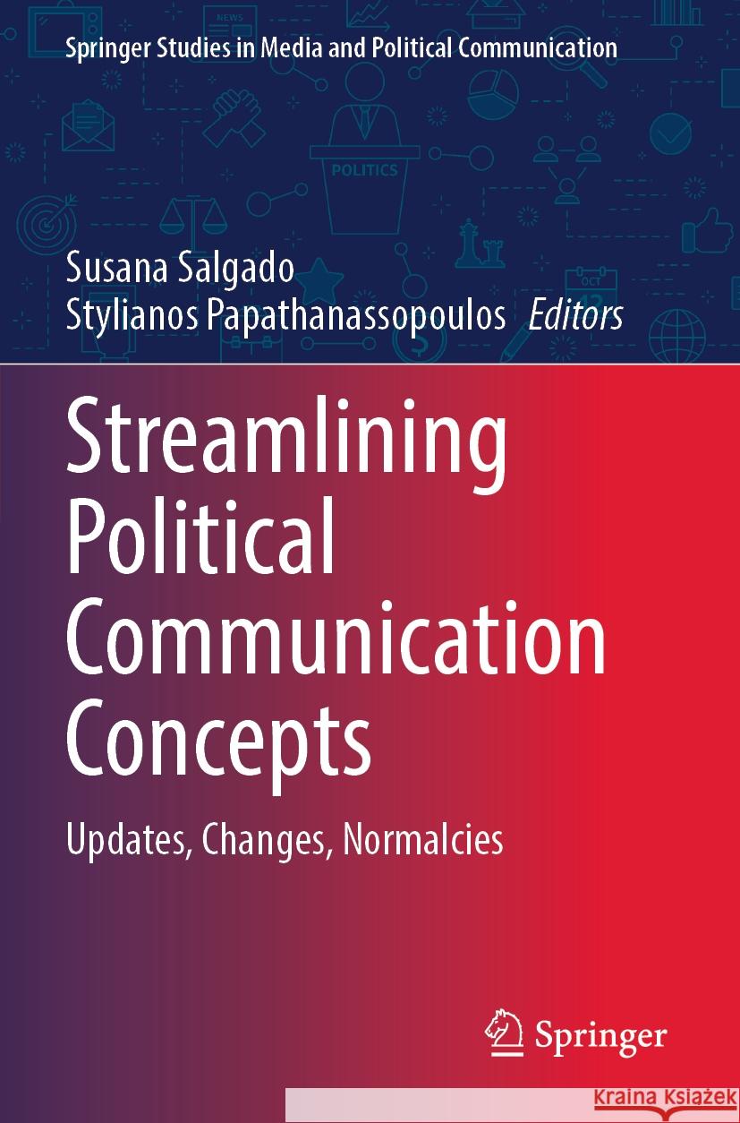 Streamlining Political Communication Concepts  9783031453373 Springer International Publishing - książka