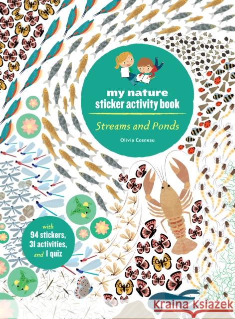 Streams and Ponds: My Nature Sticker Activity Book Olivia Cosneau 9781616899042 Princeton Architectural Press - książka