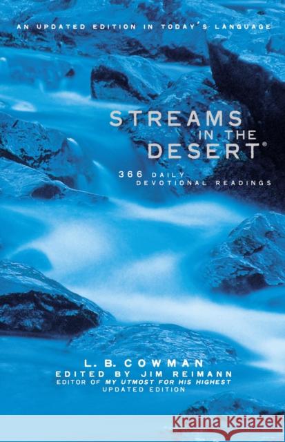 Streams in the Desert: 366 Daily Devotional Readings Cowman, L. B. E. 9780310210061 Zondervan Publishing Company - książka