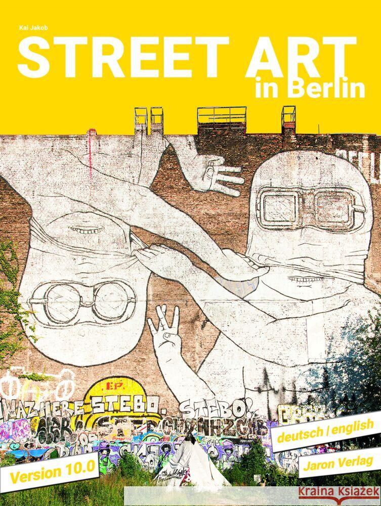 Street Art in Berlin Jakob, Kai 9783897731776 Jaron Verlag - książka