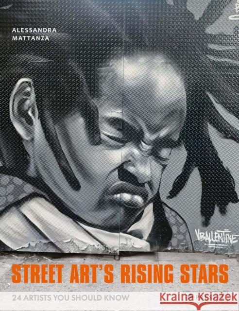 Street Art's Rising Stars: 24 Artists You Should Know Alessandra Mattanza 9783791389929 Prestel - książka