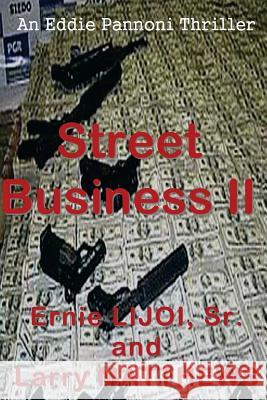 Street Business II Erenie Lijo Lawerence Matthews 9780692241882 W & B Publishers Inc. - książka