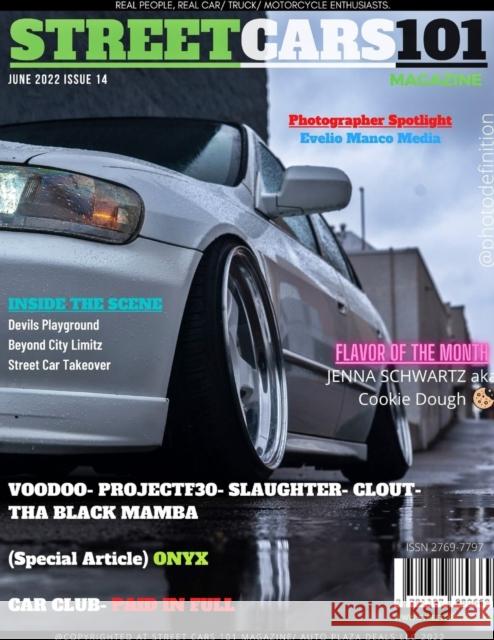 Street Cars 101 Magazine- June 2022 Issue 14 Street Cars 101 Magazine 9781387880669 Lulu.com - książka