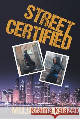 Street Certified Mujahid Akil   9781480810341 Archway Publishing - książka