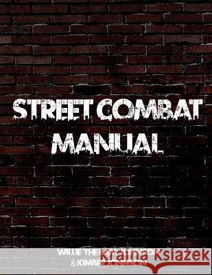 Street Combat Kimber Johnson Willie 