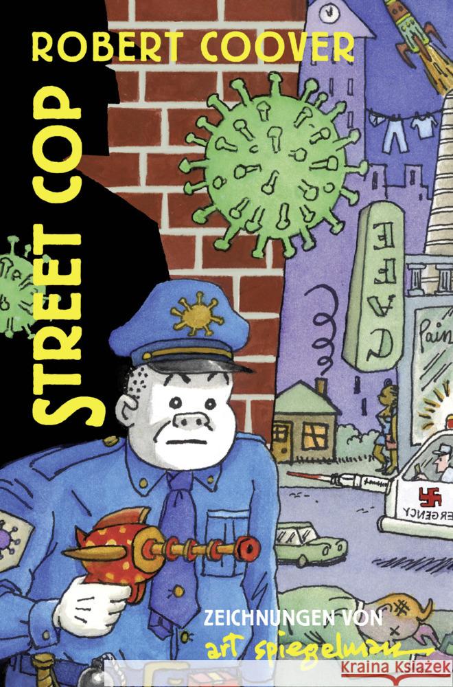 Street Cop Spiegelman, Art, Coover, Robert 9783103975291 S. Fischer Verlag GmbH - książka