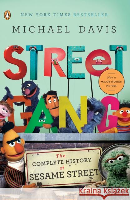 Street Gang: The Complete History of Sesame Street Michael Davis 9780143116639  - książka