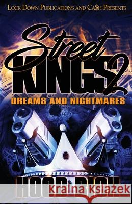 Street Kings 2: Dreams and Nightmares Hood Rich 9781951081225 Lock Down Publications - książka