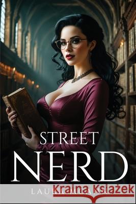 Street Nerd Laura McAnn 9781787999978 Laura McAnn - książka