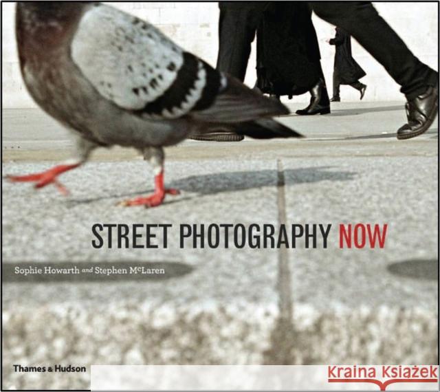 Street Photography Now Stephen McLaren 9780500289075 Thames & Hudson Ltd - książka