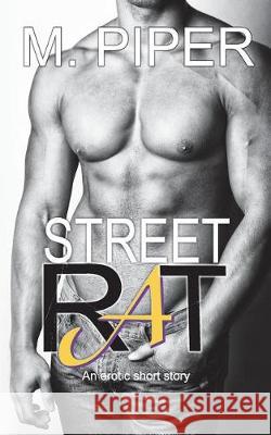 Street Rat M. Piper 9781717803047 Independently Published - książka
