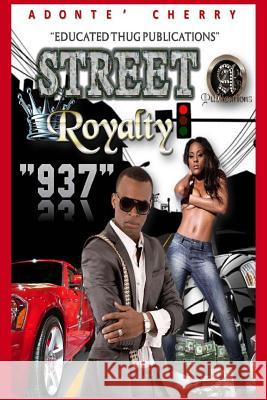 Street Royalty: Second Edition Adonte' Cherry 9780615695105 AMB Publications - książka