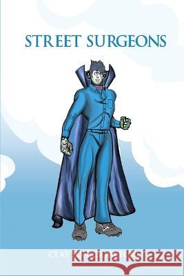 Street Surgeons Clayton Crawford   9781916707344 Clayton Crawford - książka