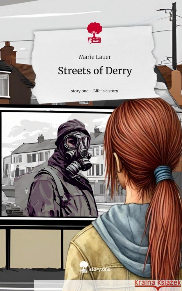 Streets of Derry. Life is a Story - story.one Lauer, Marie 9783711549723 story.one publishing - książka