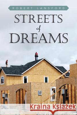 Streets of Dreams Robert Lansford 9781479797523 Xlibris Corporation - książka