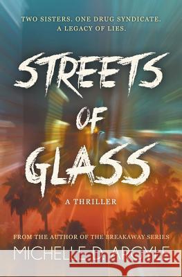 Streets of Glass Michelle D Argyle, Diane Dalton 9780989970099 Mda Books - książka