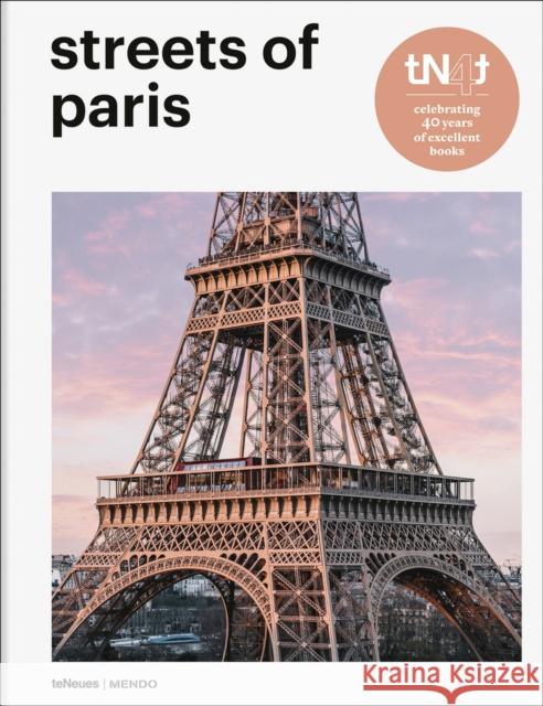 Streets of Paris MENDO 9783961716470 teNeues Publishing UK Ltd - książka